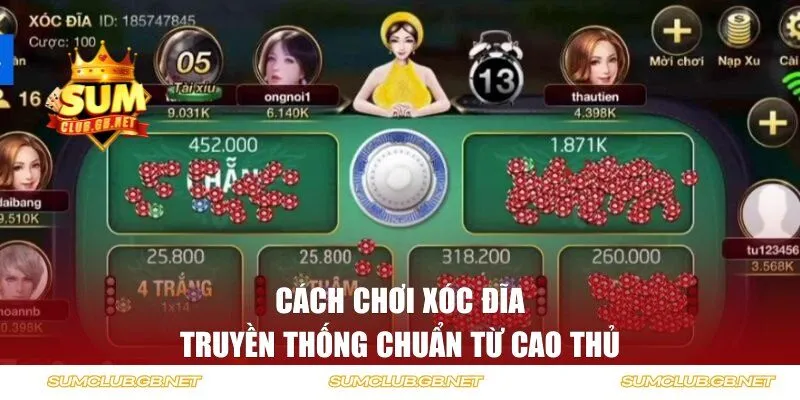 Cách chơi xóc đĩa truyền thống chuẩn từ cao thủ